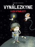 Vynálezkyne a ich vynálezy Vynálezkyne a ich vynálezy
