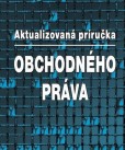 Aktualizovaná príručka obchodného práva Aktualizovaná príručka obchodného práva