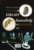 Základy kriminalistiky Základy kriminalistiky