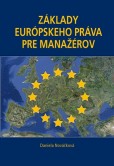 Základy európkeho práva pre manažérov Základy európkeho práva pre manažérov