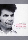 Svedectvá a spomienky Svedectvá a spomienky