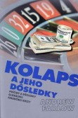 Kolaps a jeho dôsledky Kolaps a jeho dôsledky