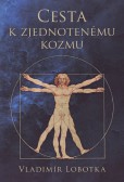 Cesta k zjednotenému kozmu Cesta k zjednotenému kozmu