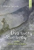 Dva svety – dve vedy Dva svety – dve vedy