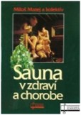 Sauna v zdraví a chorobe