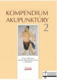 Kompendium akupunktúry 2 Kompendium akupunktúry 2