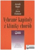 Vybrané kapitoly z kliniky chorôb Vybrané kapitoly z kliniky chorôb