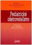 Pediatrické ošetrovateľstvo Pediatrické ošetrovateľstvo