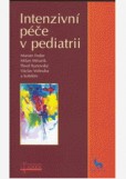 Intenzivní péče v pediatrii Intenzivní péče v pediatrii