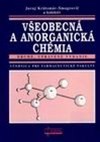 Všeobecná a anorganická chémia Všeobecná a anorganická chémia