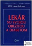Lekár so svojou obezitou a diabetom Lekár so svojou obezitou a diabetom