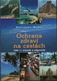 Ochrana zdraví na cestách