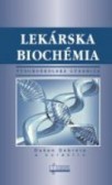 Lekárska biochémia Lekárska biochémia