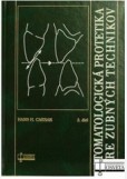 Stomatologická protetika pre zubných technikov (3. diel)