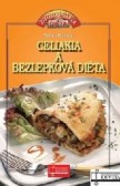Celiakia a bezlepková diéta Celiakia a bezlepková diéta