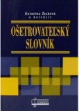 Ošetrovateľský slovník Ošetrovateľský slovník