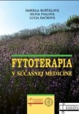 Fytoterapia v súčasnej medicíne Fytoterapia v súčasnej medicíne