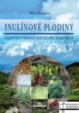 Inulínové plodiny a rastliny vhodné (nielen) pre diabetikov Inulínové plodiny a rastliny vhodné (nielen) pre diabetikov