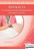 Edukácia v gynekologicko-pôrodníckom ošetrovateľstve
