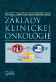 Základy klinickej onkológie Základy klinickej onkológie
