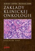 Základy klinickej onkológie. Špeciálna časť Základy klinickej onkológie. Špeciálna časť