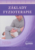 Základy fyzioterapie Základy fyzioterapie