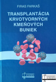 Transplantácia krvotvorných kmeňových buniek Transplantácia krvotvorných kmeňových buniek