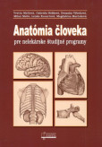 Anatómia človeka pre nelekárske študijné odbory (3.vydanie) Anatómia človeka pre nelekárske študijné odbory (3.vydanie)