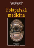 Potápačská medicína (3.vyd.) Potápačská medicína (3.vyd.)