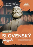 Slovenský jazyk - Pracovný zošit pre 6. ročník ZŠ a 1. ročník GOŠ Slovenský jazyk - Pracovný zošit pre 6. ročník ZŠ a 1. ročník GOŠ