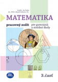 Matematika 3 - Pracovný zošit pre gymnáziá a stredné školy (3. časť )