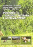 Krmovinárstvo - manažment pestovania a využívania krmovín