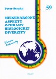 Medzinárodné aspekty ochrany biologickej diverzity Medzinárodné aspekty ochrany biologickej diverzity