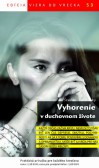 Vyhorenie v duchovnom živote Vyhorenie v duchovnom živote
