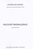 Politický radikalizmus Politický radikalizmus