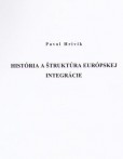 História a štruktúra euróspkej integrácie