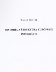 História a štruktúra euróspkej integrácie História a štruktúra euróspkej integrácie