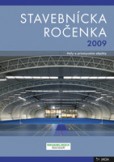 STAVEBNÍCKA ROČENKA 2009 STAVEBNÍCKA ROČENKA 2009