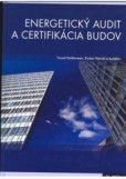 Energetický audit a certifikácia budov Energetický audit a certifikácia budov