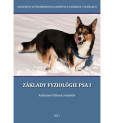 Základy fyziológie psa I. Základy fyziológie psa I.