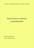 Pracovný list k cvičeniam z farmakognózie Pracovný list k cvičeniam z farmakognózie