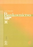 Bankovníctvo pre obchodné akadémie 2. časť Bankovníctvo pre obchodné akadémie 2. časť