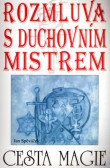 Rozmluva s duchovním mistrem Rozmluva s duchovním mistrem