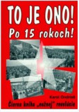 To je ono ! Po pätnástich rokoch