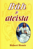 Bůh je ateista Bůh je ateista
