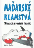 Maďarské klamstvá Maďarské klamstvá