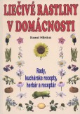 Liečivé rastliny v domácnosti Liečivé rastliny v domácnosti