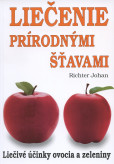 Liečenie prírodnými šťavami Liečenie prírodnými šťavami
