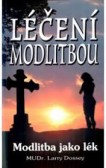 Léčení modlitbou Léčení modlitbou