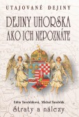 Dejiny Uhorska ako ich nepoznáte